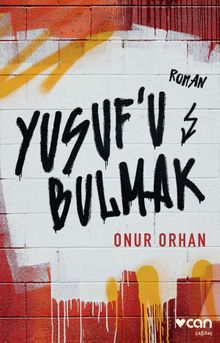 Yusuf'u Bulmak - Onur Orhan PDF İndir