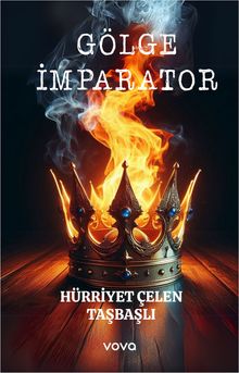 Gölge İmparator - Hürriyet Çelen Taşbaşlı PDF İndir