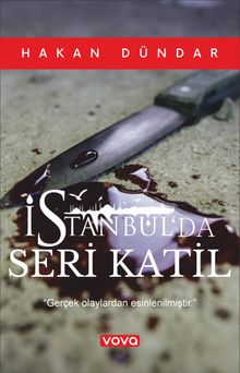 İstanbul'da Seri Katil - Hakan Dündar PDF İndir