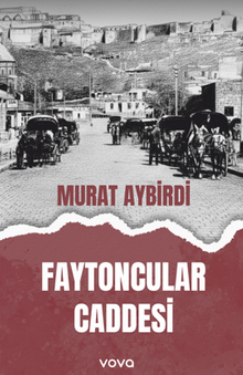 Faytoncular Caddesi - Murat Aybirdi