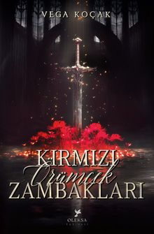Kırmızı Örümcek Zambakları - Vega Koçak PDF İndir