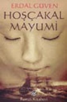 Hoşça kal Mayumi - Erdal Güven PDF İndir