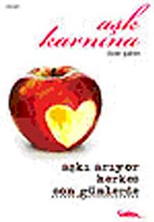 Aşk Karnına  Aşkı Arıyor Herkes Son Günlerde - Özer Şahin PDF İndir
