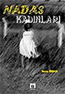 Nadas Kadınları - Naim Ünver PDF İndir