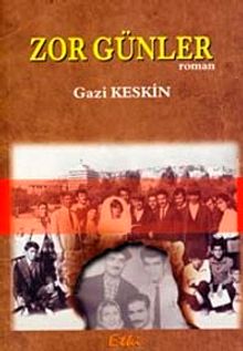 Zor Günler - Gazi Keskin PDF İndir