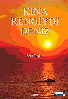 Kına Rengiydi Deniz - Sefa Taşkın PDF İndir