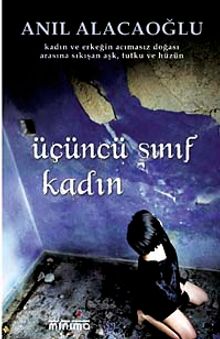 Üçüncü Sınıf Kadın - Anıl Alacaoğlu PDF İndir