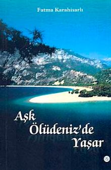 Aşk Ölüdeniz'de Yaşar - Fatma Karahisarlı PDF İndir