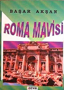 Roma Mavisi - Başar Akşan PDF İndir