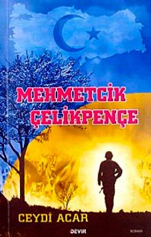 Mehmetçik Çelikpençe - Ceydi Acar PDF İndir