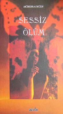 Sessiz Ölüm - Müberra Değer PDF İndir