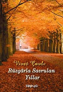Rüzgarla Savrulan Yıllar - Vivet Çavlı PDF İndir