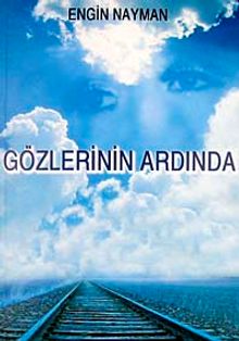 Gözlerinin Ardında - Engin Nayman PDF İndir