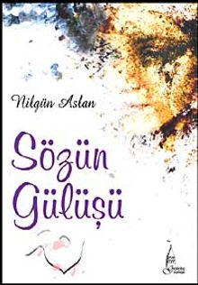 Sözün Gülüşü - Nilgün Aslan PDF İndir