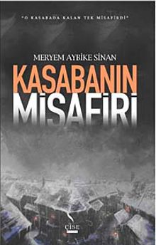 Kasabanın Misafiri - Meryem Aybike Sinan PDF İndir