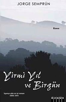 Yirmi Yıl ve Bir Gün - Jorge Semprun PDF İndir