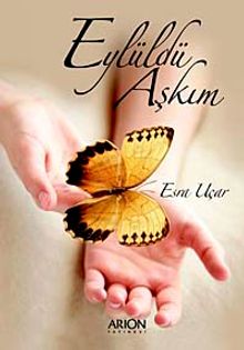 Eylüldü Aşkım - Esra Uçar PDF İndir