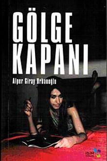 Gölge Kapanı - Alper Giray Urhanoğlu PDF İndir