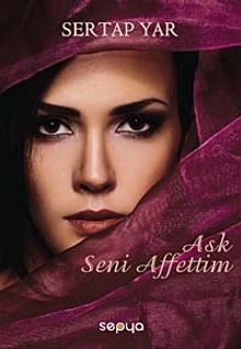 Aşk Seni Affettim - Sertap Yar PDF İndir