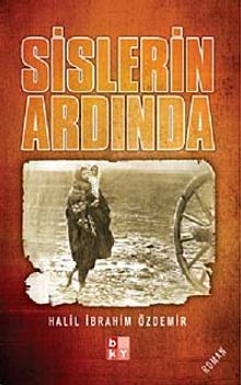 Sislerin Ardında - Halil İbrahim Özdemir