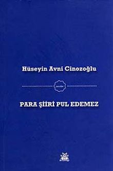 Para Şiiri Pul Edemez - Hüseyin Avni Cinozoğlu PDF İndir