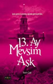 13. Ay Mevsim Aşk - Nesrin Çaylı PDF İndir