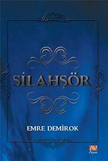 Silahşör - Emre Demirok PDF İndir