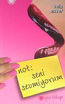 Not: Seni Sevmiyorum - Vefa Enver PDF İndir