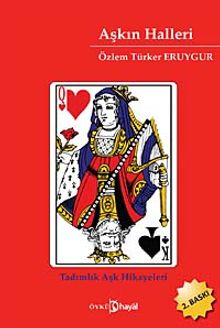 Aşkın Halleri  Tadımlık Aşk Hikayeleri - Özlem Türker Eruygur PDF İndir