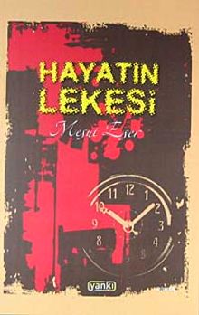 Hayatın Lekesi - Mesut Eser PDF İndir