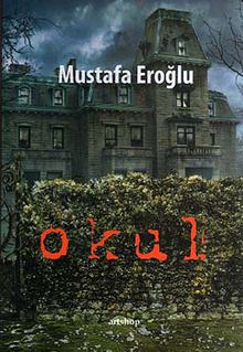 Okul - Mustafa Eroğlu PDF İndir