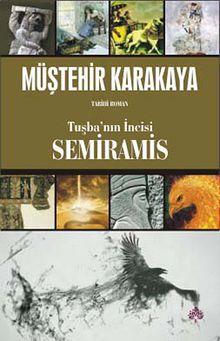 Tuşba'nın İncisi Semiramis - Müştehir Karakaya PDF İndir