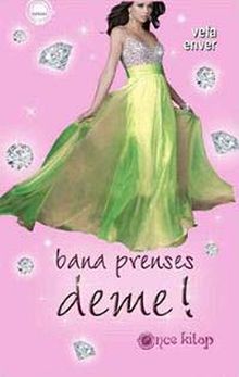 Bana Prenses Deme! - Vefa Enver