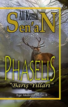 Phaselis / Barış Yılları  Ege Akdeniz Serisi 8 PDF İndir