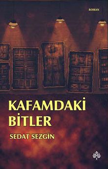 Kafamdaki Bitler - Sedat Sezgin PDF İndir