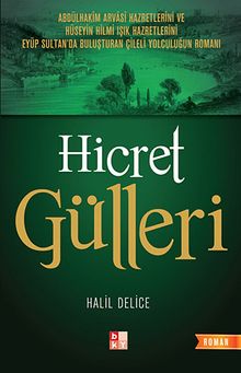 Hicret Gülleri - Halil Delice PDF İndir