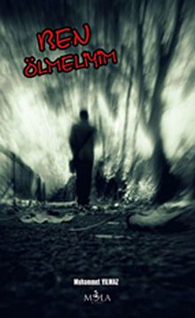 Ben Ölmeliyim - Muhammet Yılmaz PDF İndir