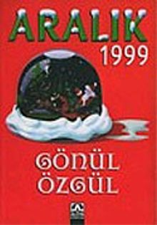 Aralık 1999 - Gönül Özgül PDF İndir