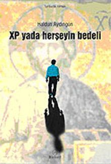 Xp ya da Her Şeyin Bedeli - Haldun Aydıngün PDF İndir