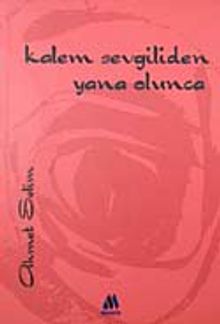 Kalem Sevgiliden Yana Olunca - Ahmet Selim PDF İndir