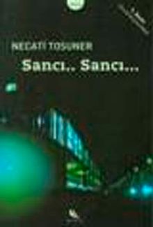 Sancı Sancı - Necati Tosuner