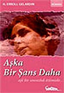 Aşka Bir Şans Daha - H. Erroll Gelardin PDF İndir