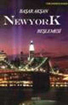 Newyork Beşlemesi - Başar Akşan PDF İndir