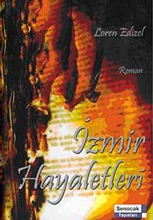 İzmir Hayaletleri - Loren Edizel PDF İndir