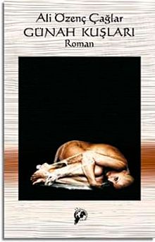 Günah Kuşları - Ali Özenç Çağlar PDF İndir