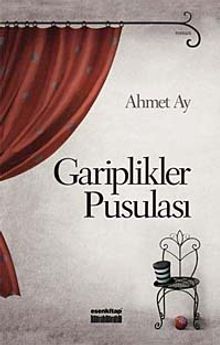 Gariplikler Pusulası - Ahmet Ay PDF İndir
