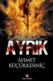 Ayrık - Ahmet Küçükkerniç