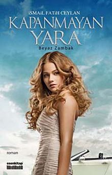 Kapanmayan Yara - İsmail Fatih Ceylan