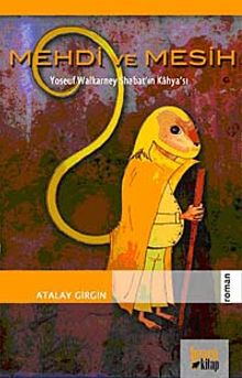 Mehdi ve Mesih  Yoseuf Walkarney Shabat'ın Kahya'sı PDF İndir