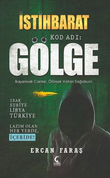 İstihbarat Kod Adı: Gölge - Ercan Faraş